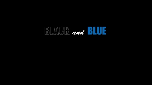 BLACK and BLUE